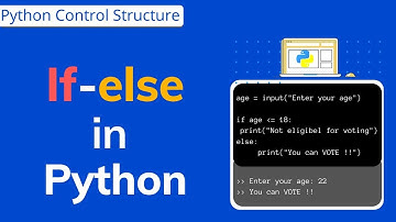 Python Series Session 4- Python  Control Flow Statements( If and If Else)
