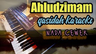 AHLUDZIMAM || KARAOKE GAMBUS QASIDAH NADA CEWEK || KORG PA700