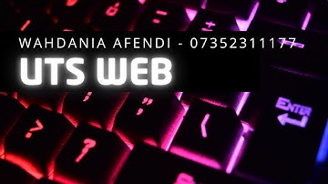 UTS PEMROGRAMAN WEB - 2311177