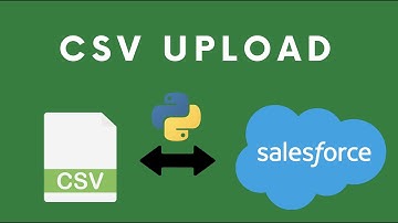 CSV to Salesforce with Python - Never Use Data Loader Again