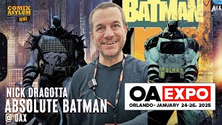 Nick Dragotta at OAX 2025 Talks Absolute Batman