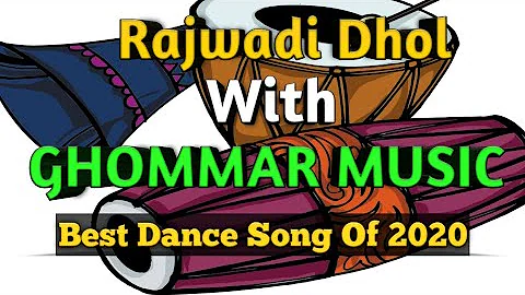 Rajwadi dhol  with ghommar music