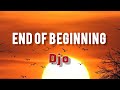 Djo – End of Beginning (Lyrics) 🎧 TikTok Version