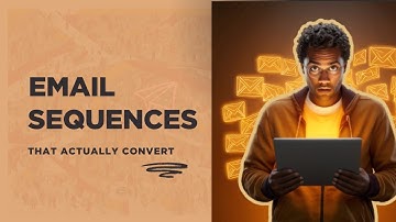 How to Build Email Sequences That Convert Like Crazy