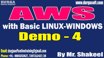AWS with Basic LINUX-WINDOWS tutorials || Demo - 4 || by Mr. Shakeel On 03-06-2023 @6AM IST