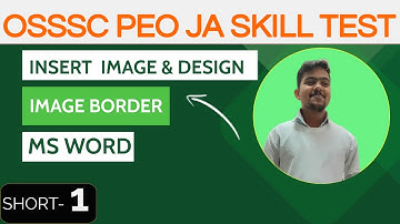 OSSSC PEO SKILL TEST Questions || How to Insert Image to MS Word || Short Video 1 || OdishaIQ