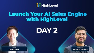Day 2 - Launch Your AI Sales Engine with HighLevel
