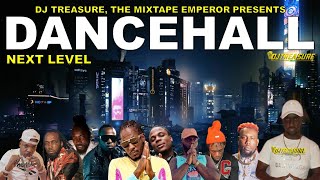 Dancehall Mix 2023 Raw: Dancehall Songs 2023 │ NEXT LEVEL: Masicka, Valiant, Teejay │ DJ Treasure