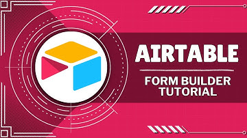 How To Use Airtable Forms 2024 Form Builder Tutor (For Beginners)