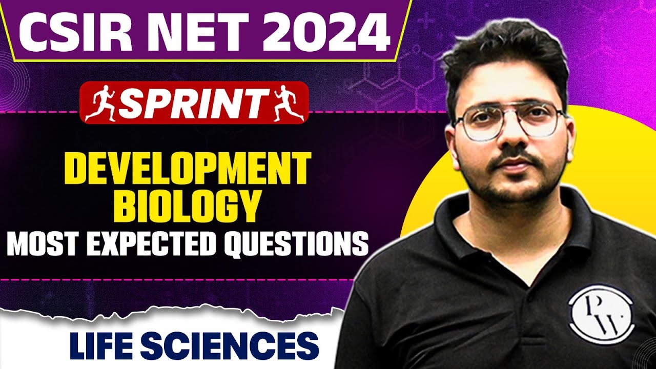 CSIR NET Dec 2024 Life Sciences | Development Biology | PW - YouTube