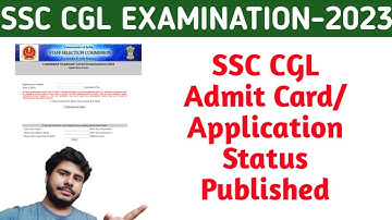 SSC CGL 2023 Tire 1 Admit Card||SSC CGL 2023 Application Status||Jobless Family||