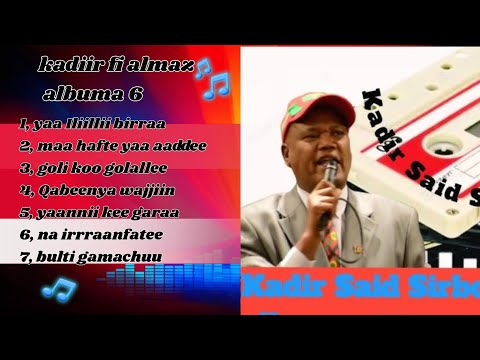 KADIR SAID FI ALMAZ VOLUM 6 Bbcafaanoromoo Funny