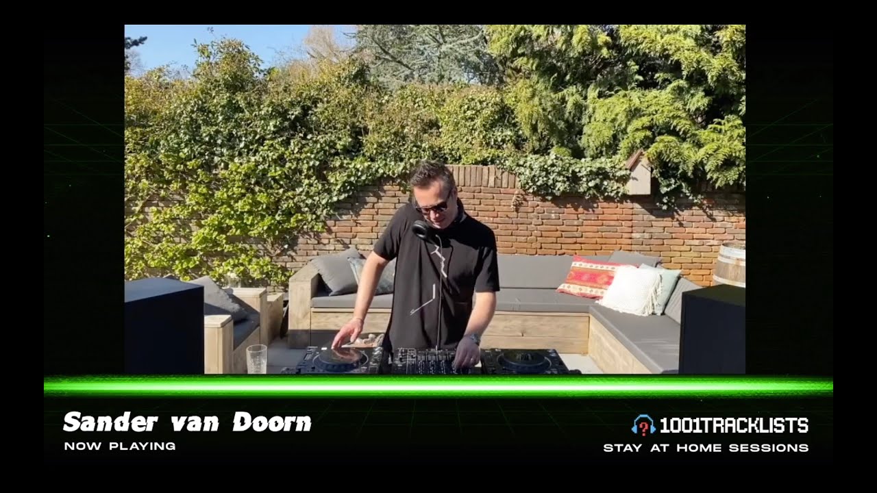 Sander van Doorn 1001Tracklists LIVE Garden Sessions Classic Set 08042020 YouTube