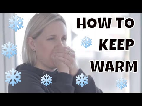 Video: How To Get Warm