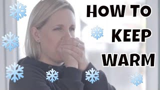 How to keep warm in winter without turning up the heating