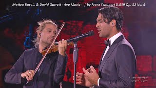 Matteo Bocelli & David Garrett  Ave Maria   |  (in Italian) by Franz Schubert D.839, Op. 52, No. 6