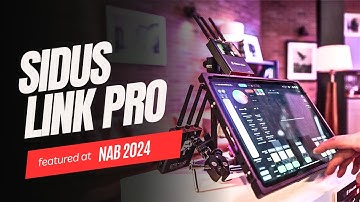 Sidus Link Pro - Discover the Future of DMX Control with Sidus Link Pro at NAB 2024!