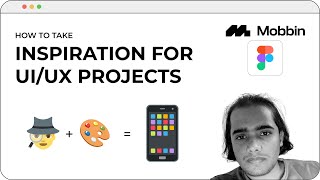 How to Take Inspiration for UI/UX Projects | Complete Mobbin.com Platform Walkthrough
