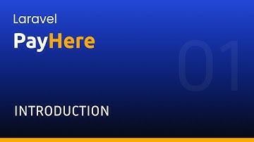 Integrate PayHere with Laravel: Ep 01 - Introduction