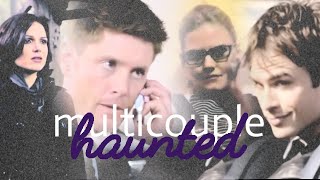 Multicouple | Haunted [crossover]