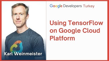 Using TensorFlow on Google Cloud Platform | Karl Weinmeister