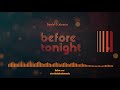 David D'Alessio - Before Tonight - Visualizer