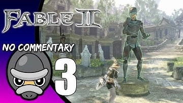 Part 3 // [No Commentary] Fable II - Xbox One X Gameplay