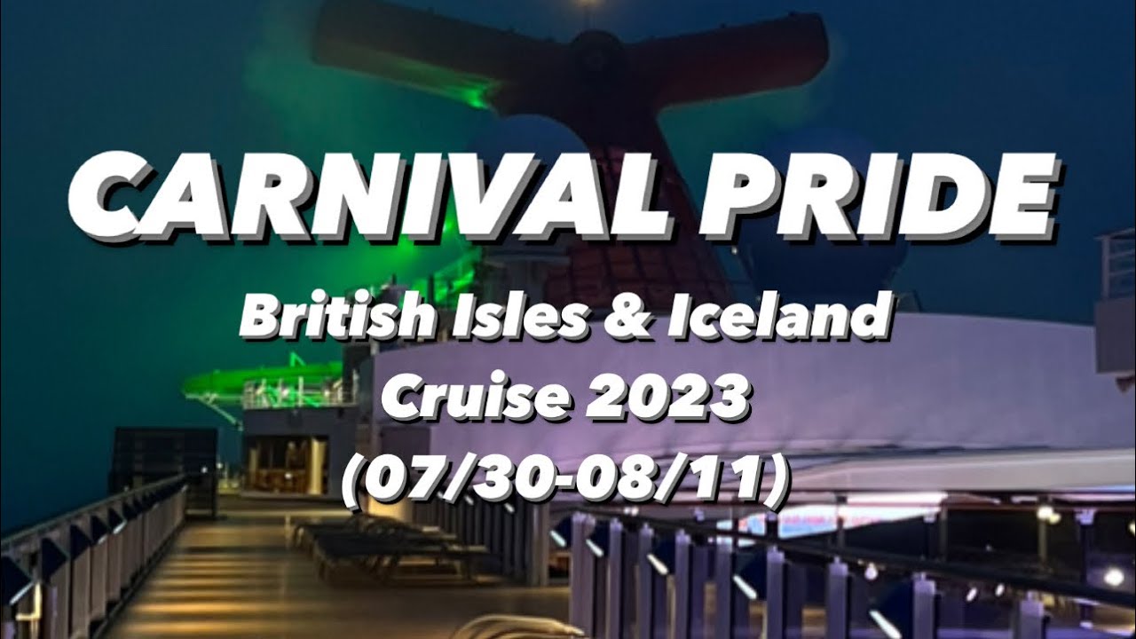 carnival pride british isles cruise