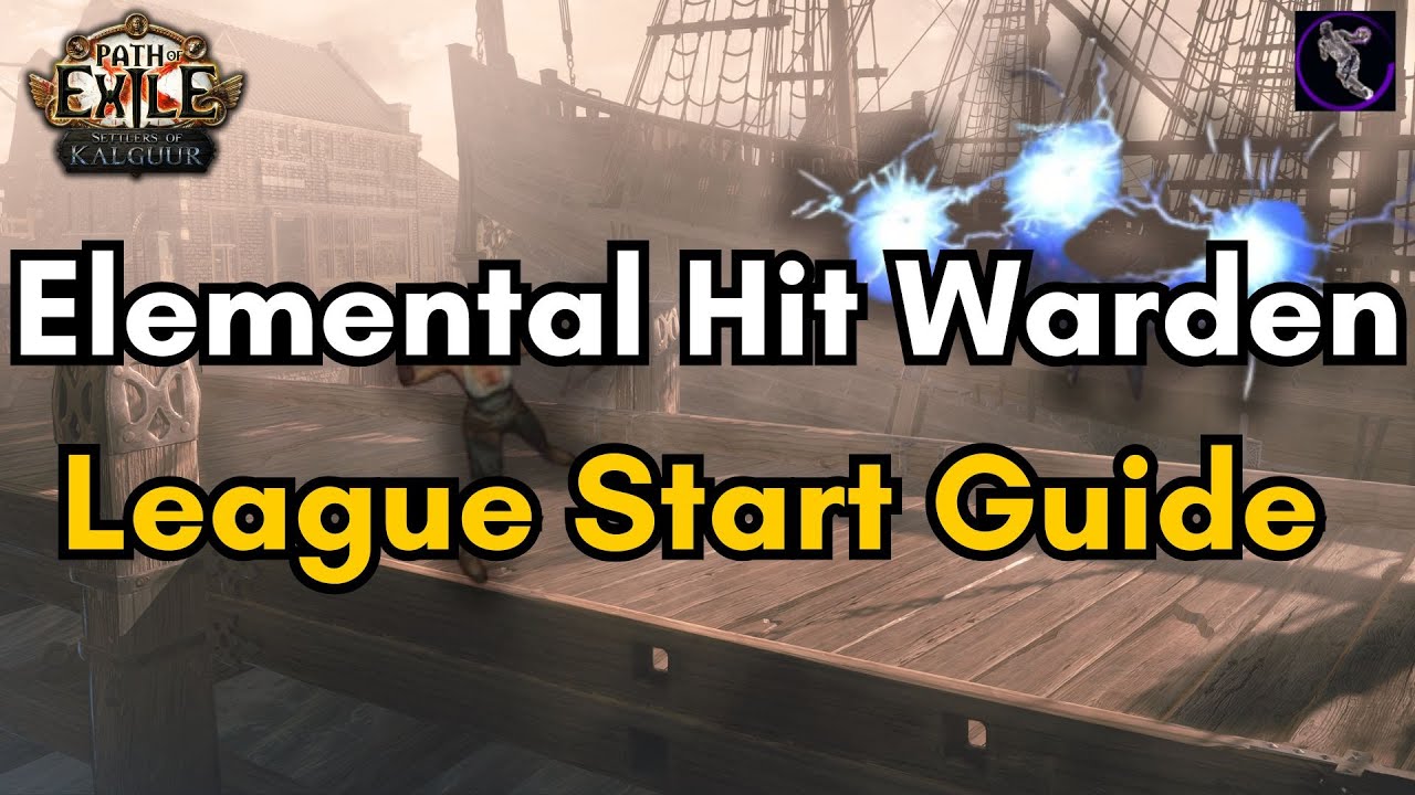 [PoE 3.25] Elemental Hit Warden League Start Guide - Settlers of Kalguur Path of Exile