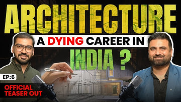 Episode 6 (Official Teaser) | Why Are New Architects Struggling? | Ft. Gokul Goyal