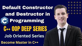 Default Constructor and Destructor in Object Oriented Programming | OOP in C++