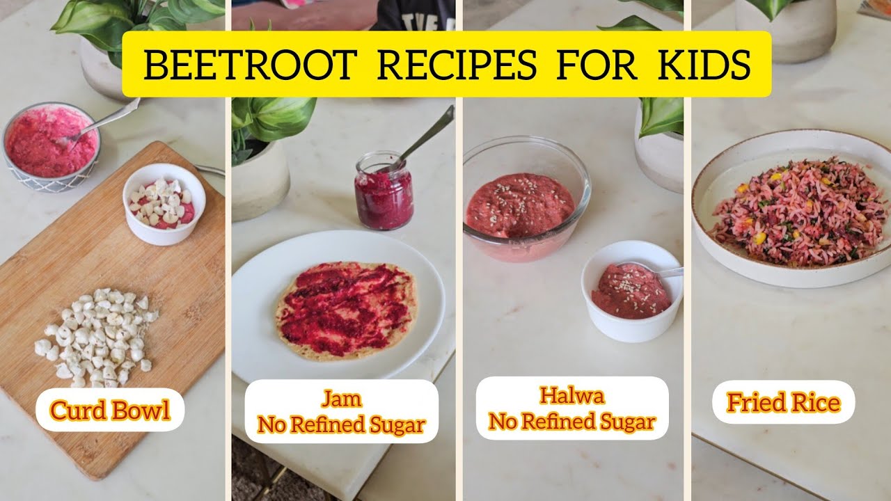 4 Beetroot Recipes for kids | Jam, Curd Bowl, Fried Rice, Sooji Halwa 
