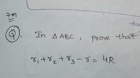 prove that r1+r2+r3-r=4R || properties of Triangles||