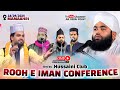 Roohe iman confrence mamaahri jalsa 2024