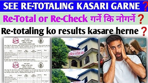 How To Retotlaing SEE Result 2082 || SEE retotaling kasari garne || See Result Retotal