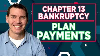 Chapter 13 Bankruptcy Plan Payments