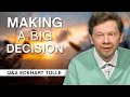 How to Make a Big Decision Consciously? | Q&A Eckhart Tolle