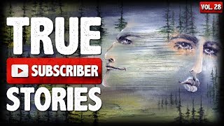 My Best Friend Tried To End Me | 10 True Scary Subscriber Horror Stories (Vol. 28)