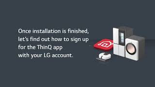 [LG ThinQ] Downloading and Signing in to the LG ThinQ App
