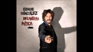 Miniatura del video "Quique González - Delantera Mítica."