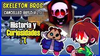 Skeleton Bros V2 Cancelled Build Historia y Curiosidades FNF Mods B Yelion
