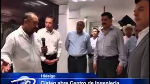 Hidalgo.- Ciateq abre Centro de Ingeniería. Para incubación de proyectos.