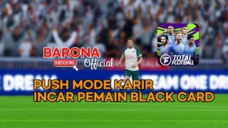 LIVE !! TOTAL FOOTBALL , TRIK DAPATKAN BLACK CARD