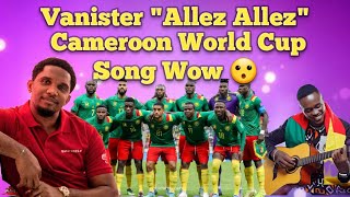 Vanister 'Allez Allez' Cameroon World Cup Song - So Beautiful!!😲🇨🇲