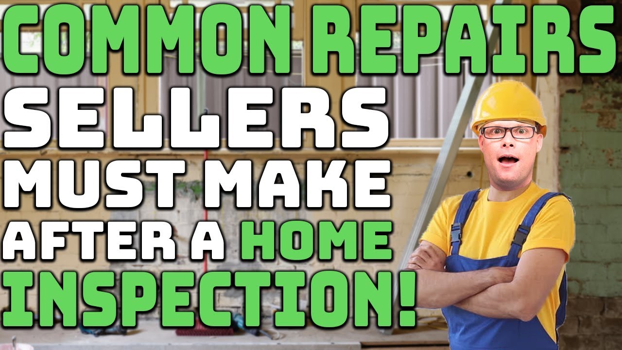 Not Making THESE Repairs Could COST YOU the Deal! (Common Repairs After
