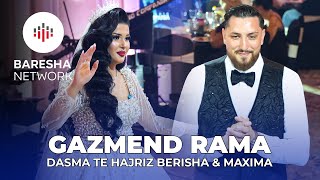 Gazmend Rama - Dasma Te Hajriz Berisha  Maxima