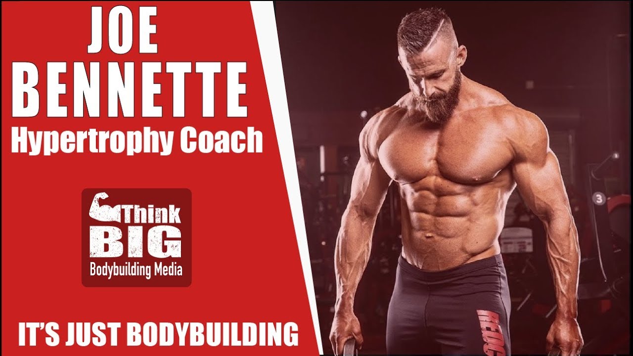 JOE HYPERTROPHY COACH It's Just Bodybuilding 12 YouTube