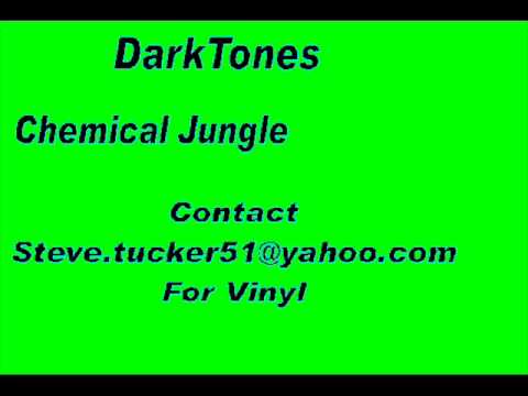Darktones - Chemical Jungle