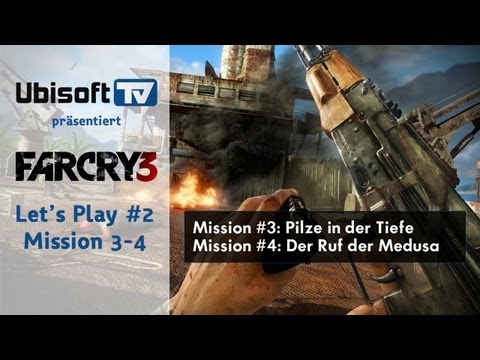 Far Cry 3: Let's Play FAR CRY 3 (Ep. #2) - Mission 3-4 | Ubisoft-TV : Let's Play FAR CRY 3 (Ep. #2) - Mission 3-4 | Ubisoft-TV