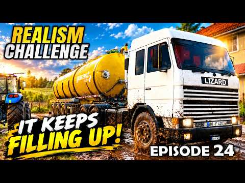 IT JUST KEEPS FILLING UP! - Realism Challenge Farming Simulator 25 | Episode 24